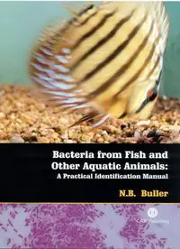 Download Bacteria from Fish and Other Aquatic Animals - N. Buller (2004) WW  PDF