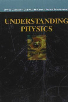 Download Understanding Physics PDF by David C. Cassidy, Gerald Holton ...