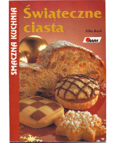 Download Smaczna Kuchnia. Świąteczne ciasta PDF