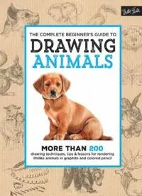 Download The Complete Beginner's Guide to Drawing Animals PDF