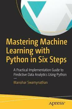 Download Mastering Machine Learning With Python In Six Steps: A ...