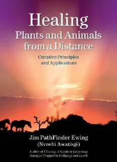 Download Healing Plants and Animals from a Distance: Curative Principles  and Applications PDF