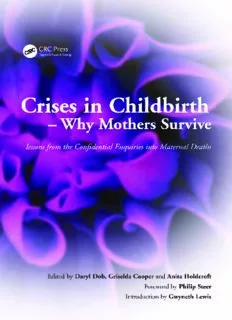 Download Crises In Childbirth: Why Mothers Survive: Lessons From The ...