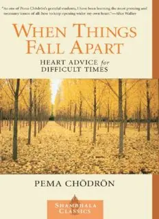 Download When Things Fall Apart: Heart Advice for Difficult Time PDF by ...