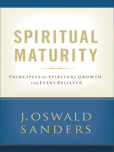 Download Spiritual Maturity: Principles Of Spiritual Growth For Every ...