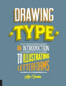 drawing type an introduction to illustrating letterforms pdf download